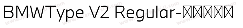 BMWType V2 Regular字体转换